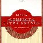 Biblia compacta Letra Grande RVR 1960 con Referencias