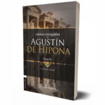 Obras Escogidas de Agustín De Hipona (Tomo III) – Alfonso Ropero