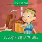 El Carpintero Impaciente , Libro Infantil