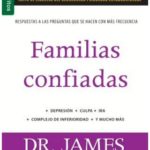 Familias Confiadas – Dr. James Dobson (Edic.Bolsillo)
