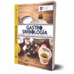 Gastrosimbología – Javier Zafra